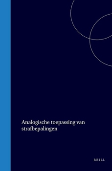 Hardcover Analogische Toepassing Von Strafbepalingen [Dutch] Book