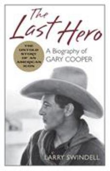 Paperback The Last Hero: A Biography of Gary Cooper Book