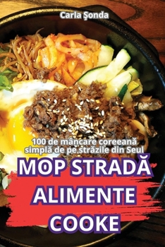 Paperback Mop StradĂ Alimente Cooke [Romanian] Book