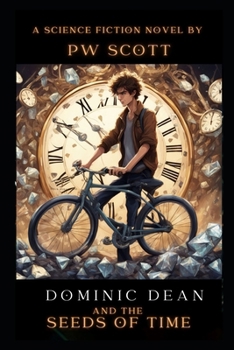 Paperback Dominic Dean and the Seeds of Time Book