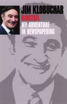 Paperback Minstrel: My Adventure in Newspapering Book