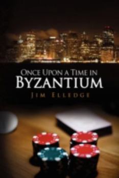 Hardcover Once Upon a Time in Byzantium Book