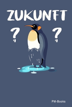 Paperback Zukunft?: Blanko A5 Notizbuch oder Heft f?r Sch?ler, Studenten und Erwachsene [German] Book