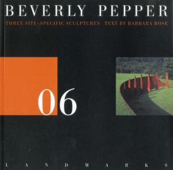 Paperback 06 Beverly Pepper: Three Stie Specific Sculptures Book