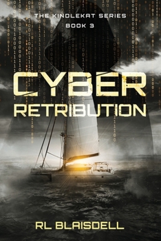 Paperback Cyber Retribution: The KindleKat Series Book 3 Book
