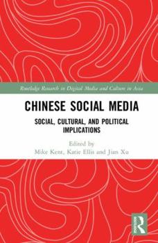 Hardcover Chinese Social Media: Social, Cultural, and Political Implications Book