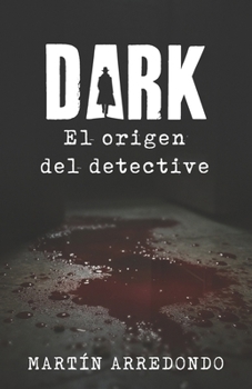 Paperback Dark, el origen del detective [Spanish] Book