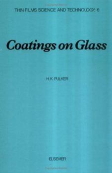 Hardcover Coatings on Glass: Volume 6 Book