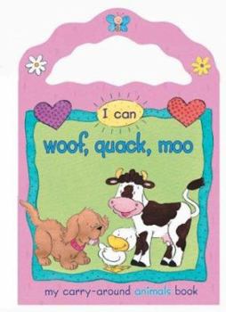 Hardcover I Can Woof, Quack, Moo Book