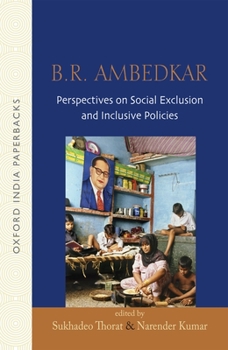 Paperback B.R Ambedkar: Perspectives on Social Exclusion and Inclusive Policies Book