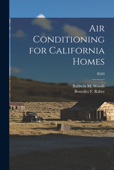 Paperback Air Conditioning for California Homes; B589 Book