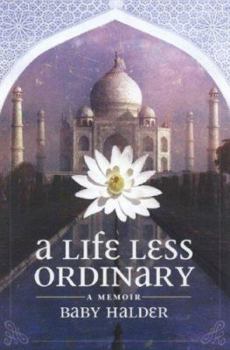 Hardcover A Life Less Ordinary: A Memoir Book