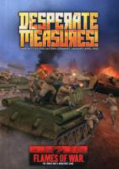 Flames of War: Desperate Measures - Book  of the Flames of War 3rd Edition