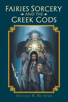 Paperback Fairies Sorcery and the Greek Gods Book
