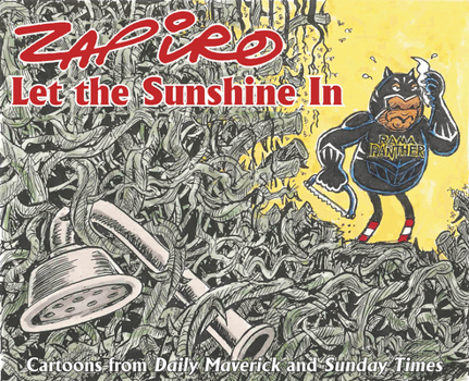 Paperback Let the Sunshine in: Zapiro Annual 2018 Book