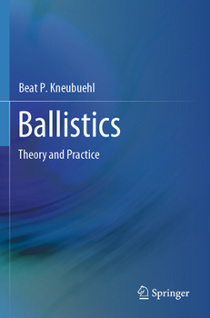 Paperback Ballistics: Theory and Practice Book