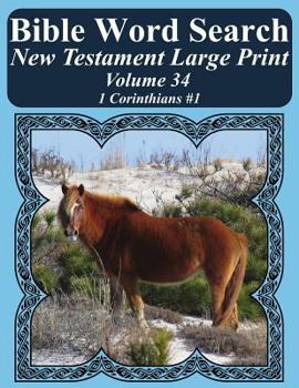 Paperback Bible Word Search New Testament Large Print Volume 34: 1 Corinthians #1 Book
