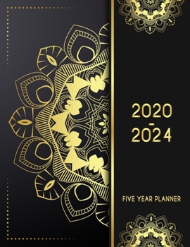 Paperback 5 Year Planner 2020 - 2024: Golden Wealthy 5 Year Planner Calendar Book 2020-2024 Size 8.5 x 11 Inch, 60 Months Calendar, 5 Year Appointment Calen Book