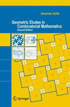 Paperback Geometric Etudes in Combinatorial Mathematics Book