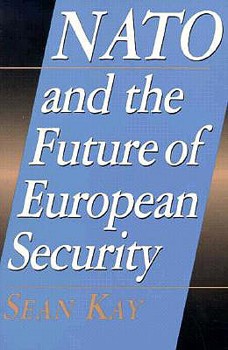 Paperback NATO and the Future of European Security Book
