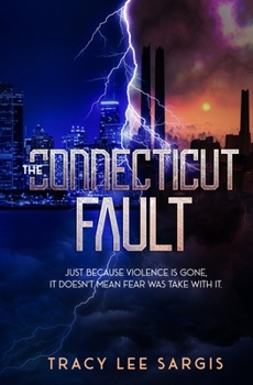 Paperback The Connecticut Fault: A Dystopian Novel Book