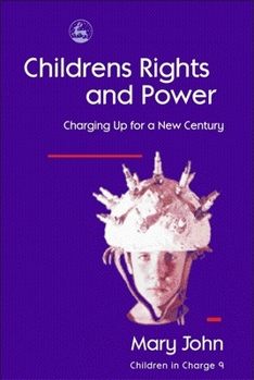 Paperback Children's Rights and Power: Charging Up for a New Century Book