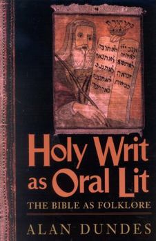 Paperback Holy Writ as Oral Lit: The Bible as Folklore Book