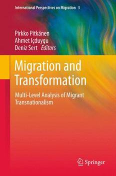 Paperback Migration and Transformation:: Multi-Level Analysis of Migrant Transnationalism Book