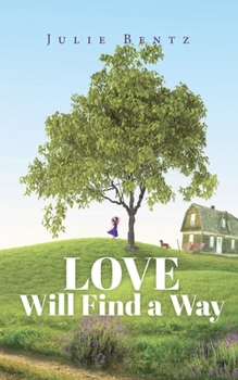 Paperback Love Will Find a Way Book