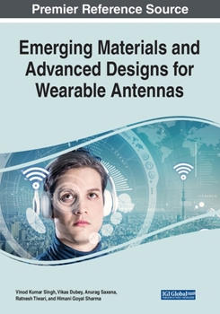 Paperback Emerging Materials and Advanced Designs for Wearable Antennas Book