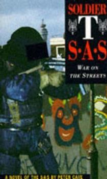 Hardcover Soldier T: SAS - War on the Streets Book