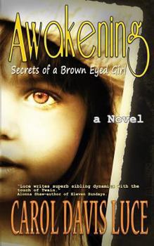 Paperback Awakening: Secrets of a Brown Eyed Girl Book
