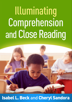 Hardcover Illuminating Comprehension and Close Reading Book