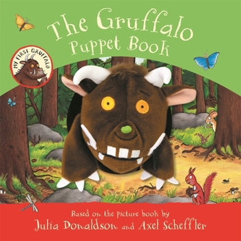 Hardcover My First Gruffalo: The Gruffalo Puppet Book