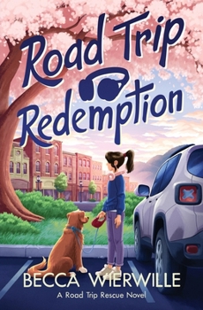 Road Trip Redemption (Road Trip Rescue)