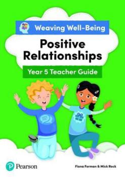 Paperback Weaving Well-Being Year 5 / P6 Positive Relationships Teacher Guide Book