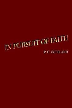 Paperback In Pursuit Of Faith Book