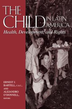 Paperback Child in Latin America: Health, Development, and Rights Book