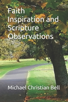 Paperback Faith Inspiration and Scripture Observations Book