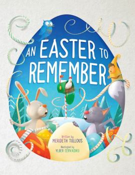 Paperback An Easter to Remember: The North Pole Celebrates Jesus (The Remembering Books (2-book series)) Book