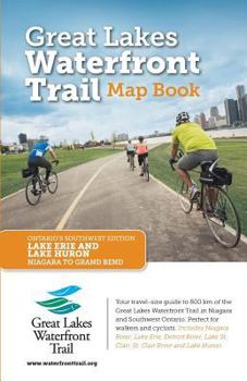 Paperback Great Lakes Waterfront Trail Map Book: Ontario's Southwest Edition Book