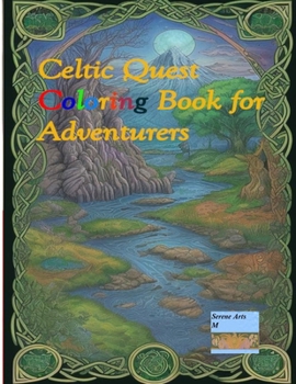 Paperback Celtic Quest Coloring Book For Adventures Book