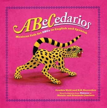 Hardcover Abecedarios: Mexican Folk Art ABCs in English and Spanish Book