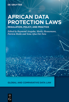 Hardcover African Data Protection Laws: Regulation, Policy, and Practice Book