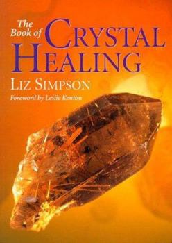 Paperback The Book of Crystal Healing Book