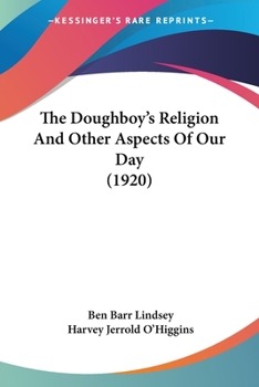 Paperback The Doughboy's Religion And Other Aspects Of Our Day (1920) Book