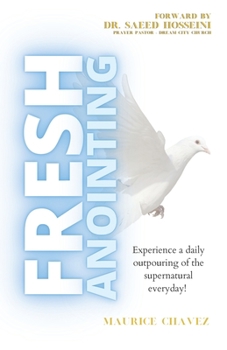 Paperback Fresh Anointing: Living Life Under The Power Of God Book