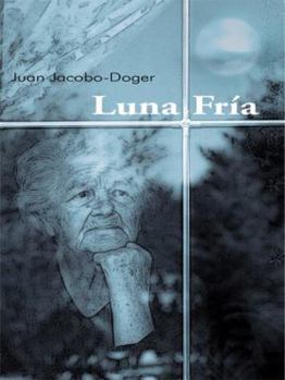 Paperback Luna Fria Book