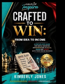 Paperback Crafted To Win: From Idea To Income Book