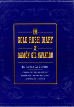 Hardcover The Gold Rush Diary of Ramón Gil Navarro Book